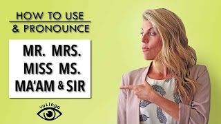 How to Use and pronounce Mr Mrs Miss amp Ms [upl. by Kreager539]