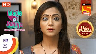 Wagle Ki Duniya  Ep 25  Full Episode  12th March 2021 [upl. by Llerryt871]