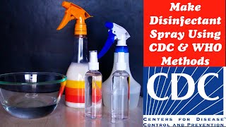 How to make Disinfectant Spray at Home using CDC amp WHO Methods Easy Steps DIY Corona Virus [upl. by Rexanna]