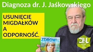 dr Jerzy Jaśkowski  Migdałki  czy usuwać by nie chorować [upl. by Fabian929]