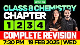 Class 8 Chemistry  Chapter 1 2 3 4  Complete Revision  Xylem Class 8 [upl. by Acquah]