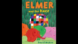 Elmer and The Race  Childrens Books  Read Aloud [upl. by Ahsiened467]