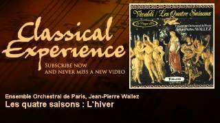 Antonio Vivaldi  Les quatre saisons  Lhiver  ClassicalExperience [upl. by Nitsruk]