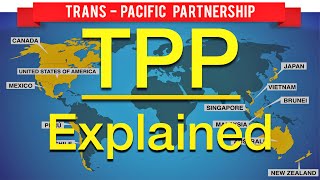 TransPacific Partnership TPP Explained [upl. by Akital663]