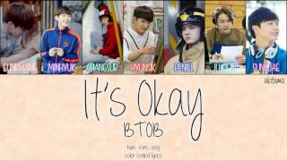 Its Okay 괜찮아요  BTOB 비투비 HanRomEng Color Coded Lyrics [upl. by Hsot]