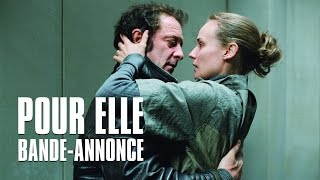 POUR ELLE avec Vincent Lindon Diane Kruger [upl. by Rosetta306]