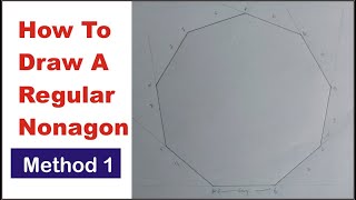 How to Draw a Regular NONAGON with a Protractor Method 1  How to draw a 9 sided Polygon [upl. by Alesig788]