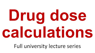 Applied Pharmacology 7 Drug dose calculations [upl. by Adali]