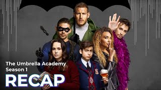 The Umbrella Academy RECAP Season 1 [upl. by Gasparo968]