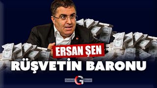 ERSAN ŞEN RÜŞVET BARONU [upl. by Yorle]