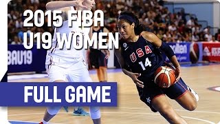 Russia v USA  Final Full Game  2015 FIBA U19 Womens World Championship [upl. by Yrolg]