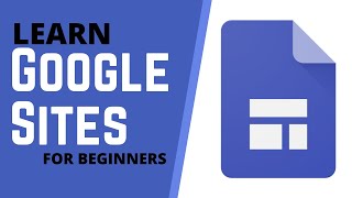 How to Use Google Sites  Tutorial for Beginners [upl. by Anaahs]