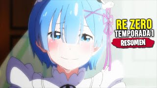 REZERO Temporada 1  RESUMEN en 22 Minutos [upl. by Eelsha]