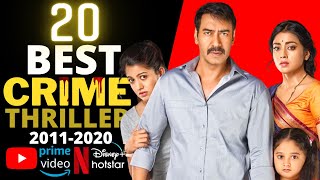 Top 20 Indian CRIME SUSPENSE THRILLER Movies on YouTube Netflix Disney Hotstar amp Amazon Prime [upl. by Rimma365]