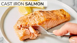 CAST IRON SALMON  crispy skin salmon recipe [upl. by Nrojb253]