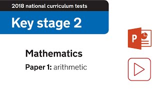 2018 Arithmetic SATs Paper 1  KS2 Maths [upl. by Aimas130]