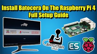 Install Batocera On The Raspberry Pi 4 Full Setup Guide  Retro Gaming Goodness [upl. by Lerrud]