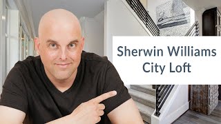 Sherwin Williams City Loft Color Review [upl. by Nnyroc822]