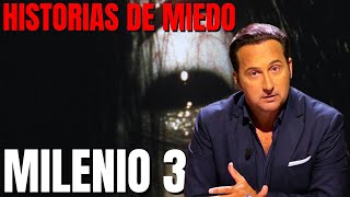 Milenio 3  Historias de miedo Podcast [upl. by Ynottirb]