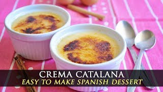 Homemade Spanish Crema Catalana Recipe [upl. by Ardiek]