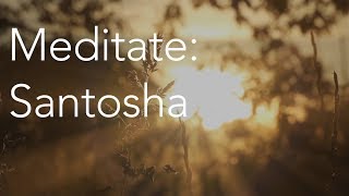 Daily Calm  10 Minute Mindfulness Meditation  Santosha [upl. by Ahseeyt]