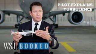 Pilot Explains the Science of Turbulence  WSJ Booked [upl. by Osicran]