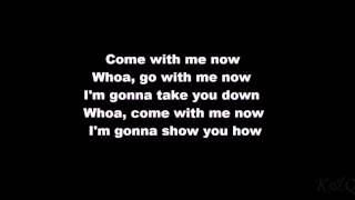 Kongos Come with me now Lyrics [upl. by Atsylac]