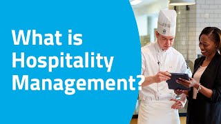 What is Hospitality Management [upl. by Selby558]