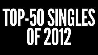 Top50 Singles of 2012 [upl. by Nelhsa219]