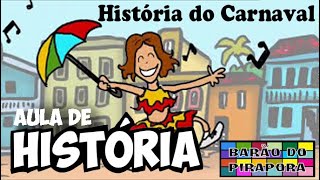 Aula de História Carnaval [upl. by Marylou520]