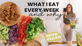 5 Meals I Eat Every Week amp Why – Whole Food Plant Based Diet [upl. by Chilton]