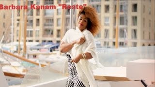 Barbara Kanam  Reste Official Video [upl. by Neenej]