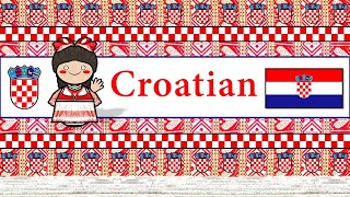 The Sound of the Croatian language Numbers Greetings Words amp UDHR [upl. by Anisirhc]