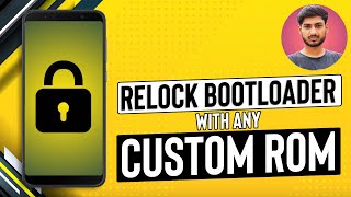 How to Relock Bootloader With Any Custom ROM [upl. by Zaremski]