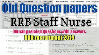 RRB  RRB Staff Nurse 2015 old Question papers with answers  rrb recruitment 2019 [upl. by Nalo]