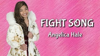 Fight Song  Lyrics   Angelica Hale AGT Golden Buzzer Performance [upl. by Akehsay684]