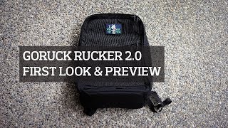 GORUCK Rucker 20 Backpack First Look amp Preview [upl. by Monika]