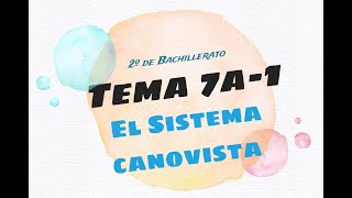 2BACH 7Ax01  El sistema canovista [upl. by Demha36]