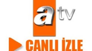 ATV CANLI YAYIN İZLE [upl. by Baudoin]