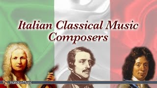 Vivaldi Donizetti Corelli Rossini Cherubini Mulè Floridia  Italian Classical Music Composers [upl. by Baker726]