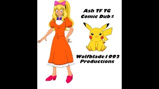 Ash TG Comic 2 w Voiceover [upl. by Magee]