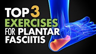 Top 3 Exercises for Plantar Fasciitis [upl. by Tess]