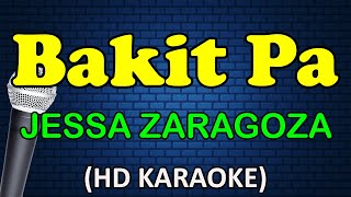 BAKIT PA  Jessa Zaragoza HD Karaoke [upl. by Imer]