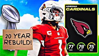 I Rebuild the Arizona Cardinals for 20 Years [upl. by Fachan]