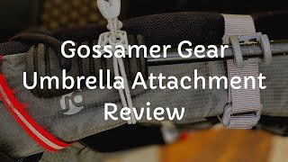 Gossamer Gear Umbrella Clamp Review [upl. by Solange888]