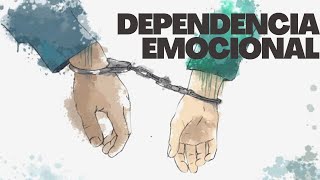 ¿Cómo tratar la DEPENDENCIA EMOCIONAL [upl. by Lladnek]