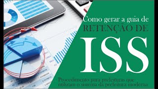 Como gerar a Guia de Retenção do ISS [upl. by Denice]