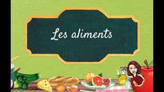 Les aliments [upl. by Vento66]