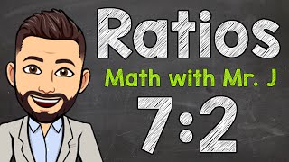 Ratios  All About Ratios [upl. by Walker]