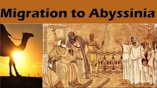 Migration to Abyssinia  First Migration of Islam [upl. by Scales]